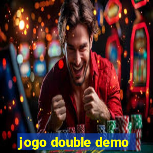 jogo double demo